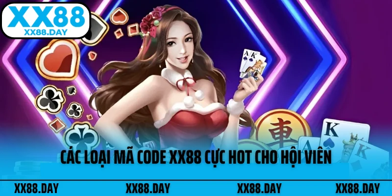 cac-loai-ma-code-xx88-cuc-hot-cho-hoi-vien