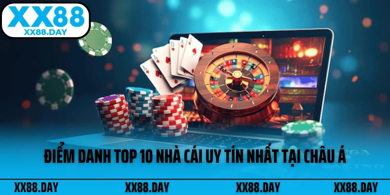 diem-danh-top-10-nha-cai-uy-tin-nhat-tai-chau-a